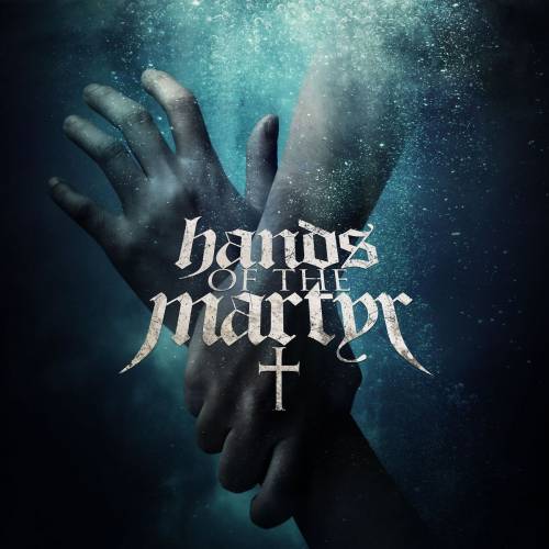 Hands Of The Martyr : Hands of the Martyr